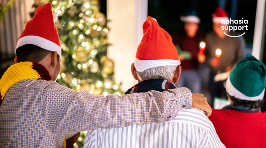 Supporting People with Aphasia at Christmas